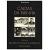 CALDAS DA RAINHA. UM CONTRIBUTO ICONOGRÁFICO ATRAVÉS DO BILHETE POSTAL ILUSTRADO
