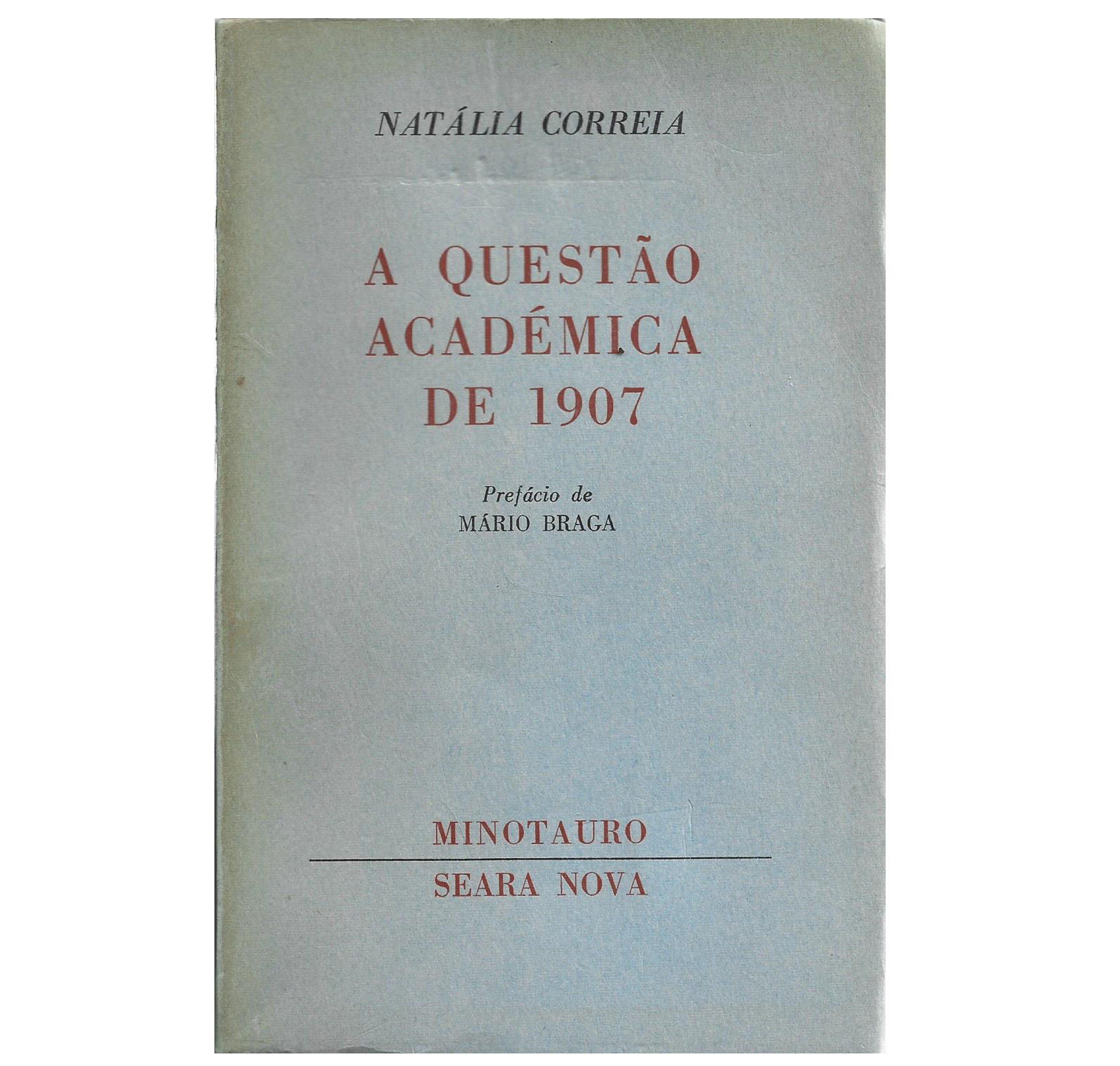 A QUESTÃO ACADÉMICA DE 1907 