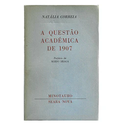 A QUESTÃO ACADÉMICA DE 1907 