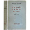 A QUESTÃO ACADÉMICA DE 1907 
