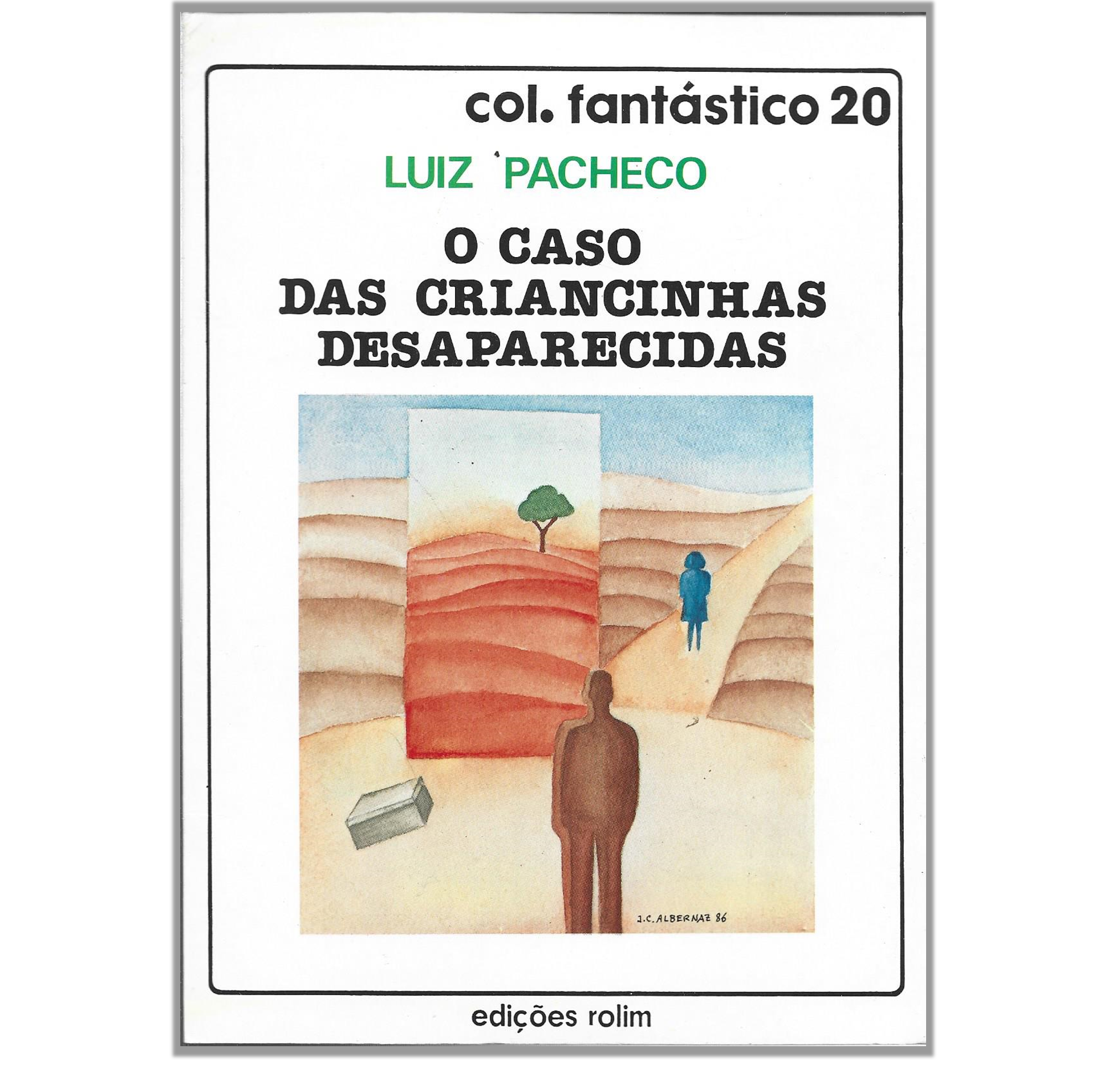 O CASO DAS CRIANCINHAS DESAPARECIDAS