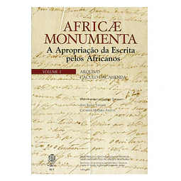 AFRICAE MONUMENTA: A APROPRIAÇÃO DA ESCRITA PELOS AFRICANOS.
