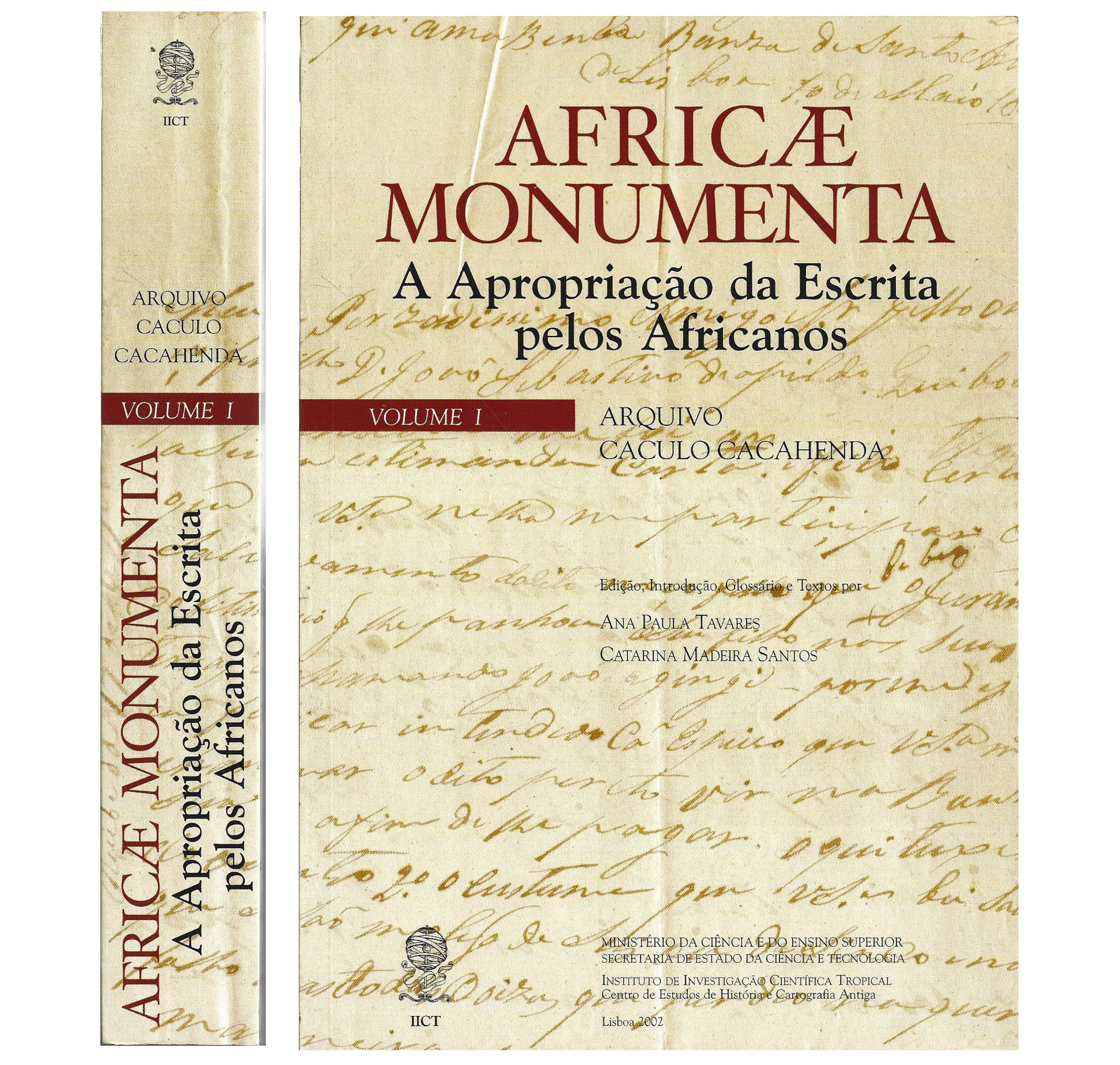 AFRICAE MONUMENTA: A APROPRIAÇÃO DA ESCRITA PELOS AFRICANOS.