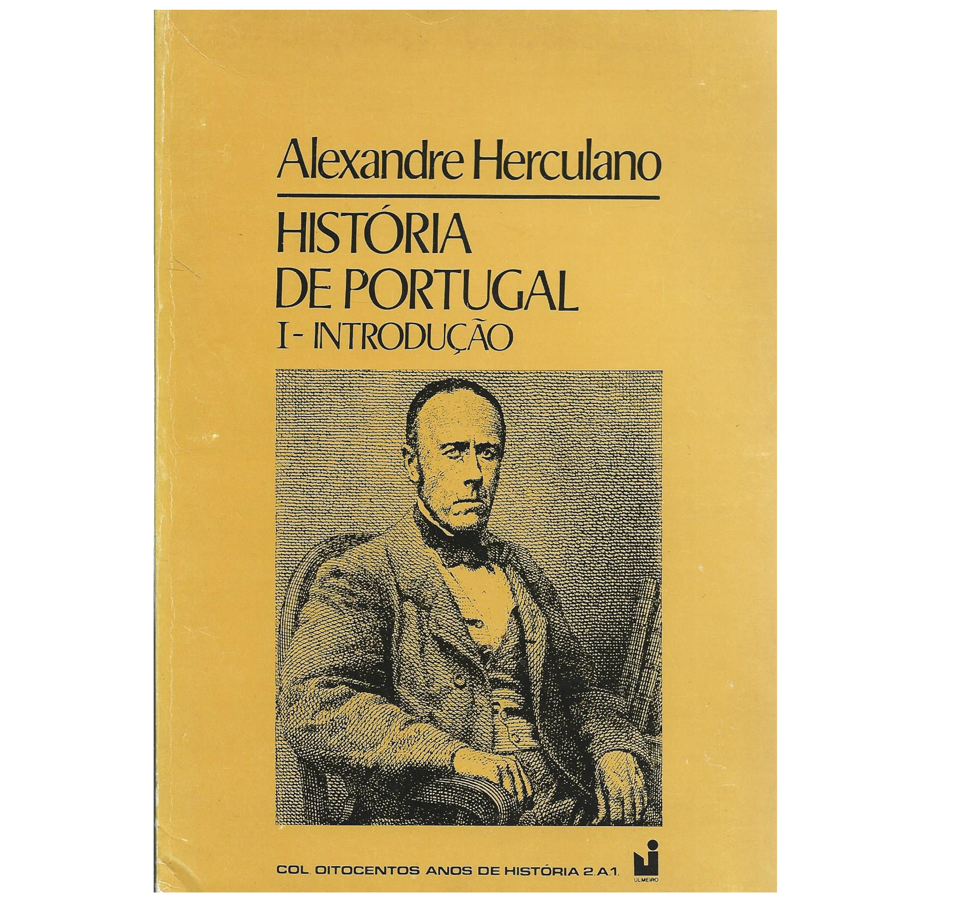 HISTÓRIA DE PORTUGAL: ALEXANDRE HERCULANO