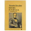HISTÓRIA DE PORTUGAL: ALEXANDRE HERCULANO