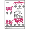 O ABASTECIMENTO DA CIDADE: MERCADO ALIMENTAR.