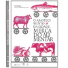 O ABASTECIMENTO DA CIDADE: MERCADO ALIMENTAR.