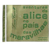 AVENTURAS DE ALICE NO PAÍS DAS MARAVILHAS 