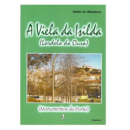 A VIELA DA ISILDA (LORDELO DO OURO) 