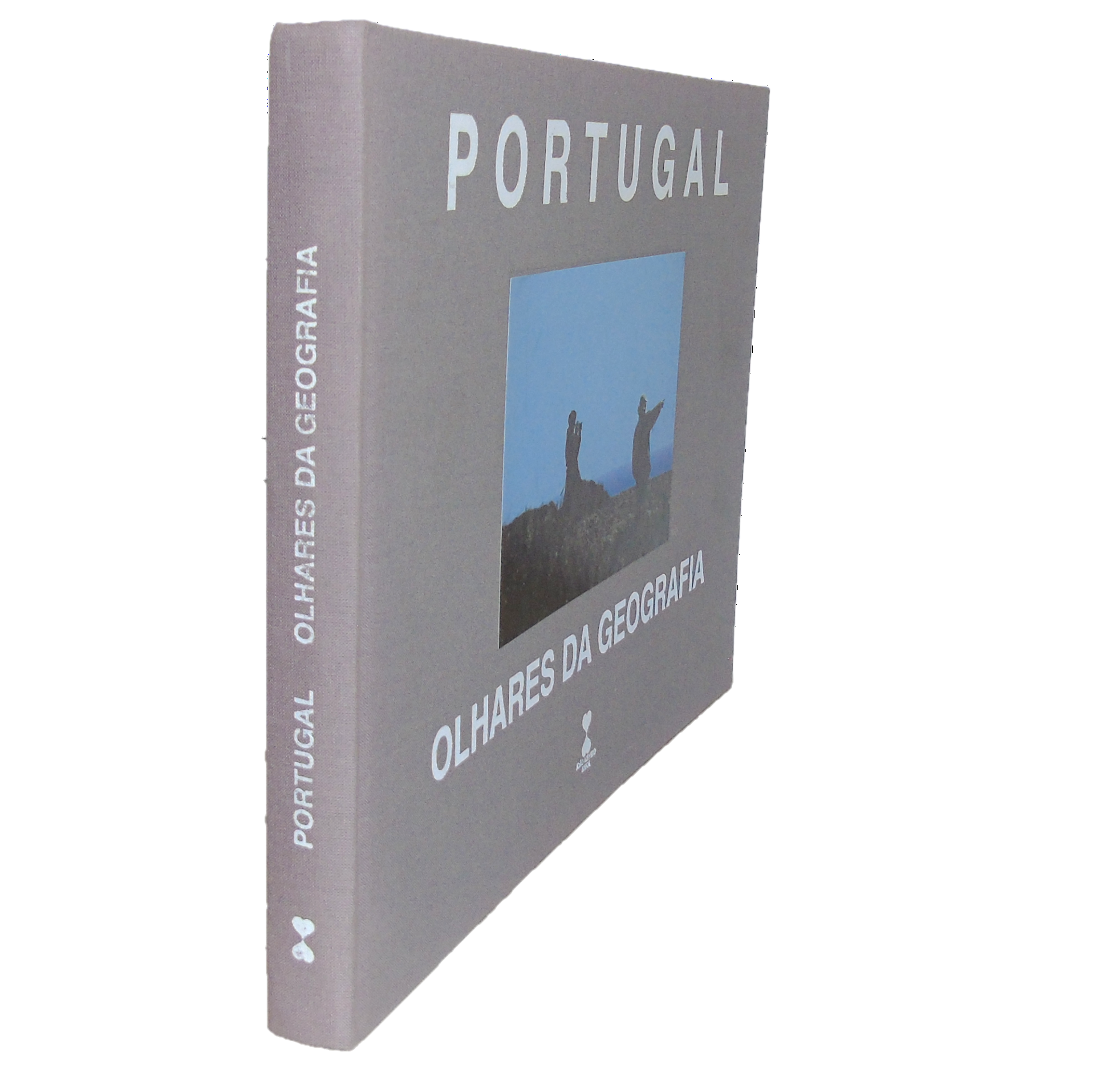 PORTUGAL: OLHARES DA GEOGRAFIA.