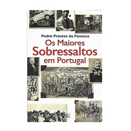 OS MAIORES SOBRESSALTOS EM PORTUGAL