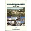 COMUNIDADE RURAL AO NORTE DO TEJO. (ESTUDO DE SOCIOLOGIA RURAL) 