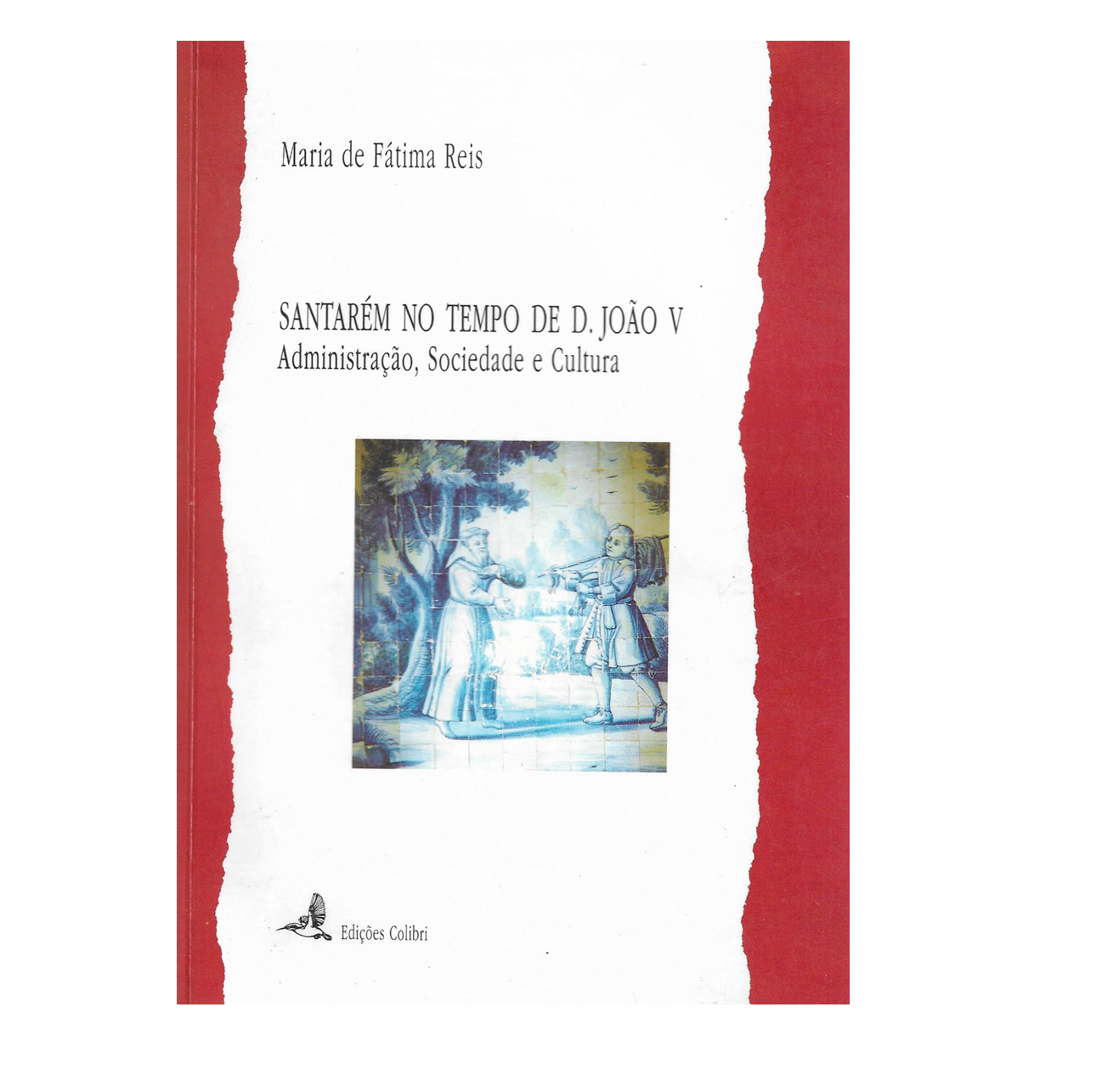 SANTARÉM NO TEMPO DE D. JOÃO V 