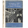 CATÁLOGO E GUIA DO TESOIRO DA SÉ PRIMAZ DE BRAGA