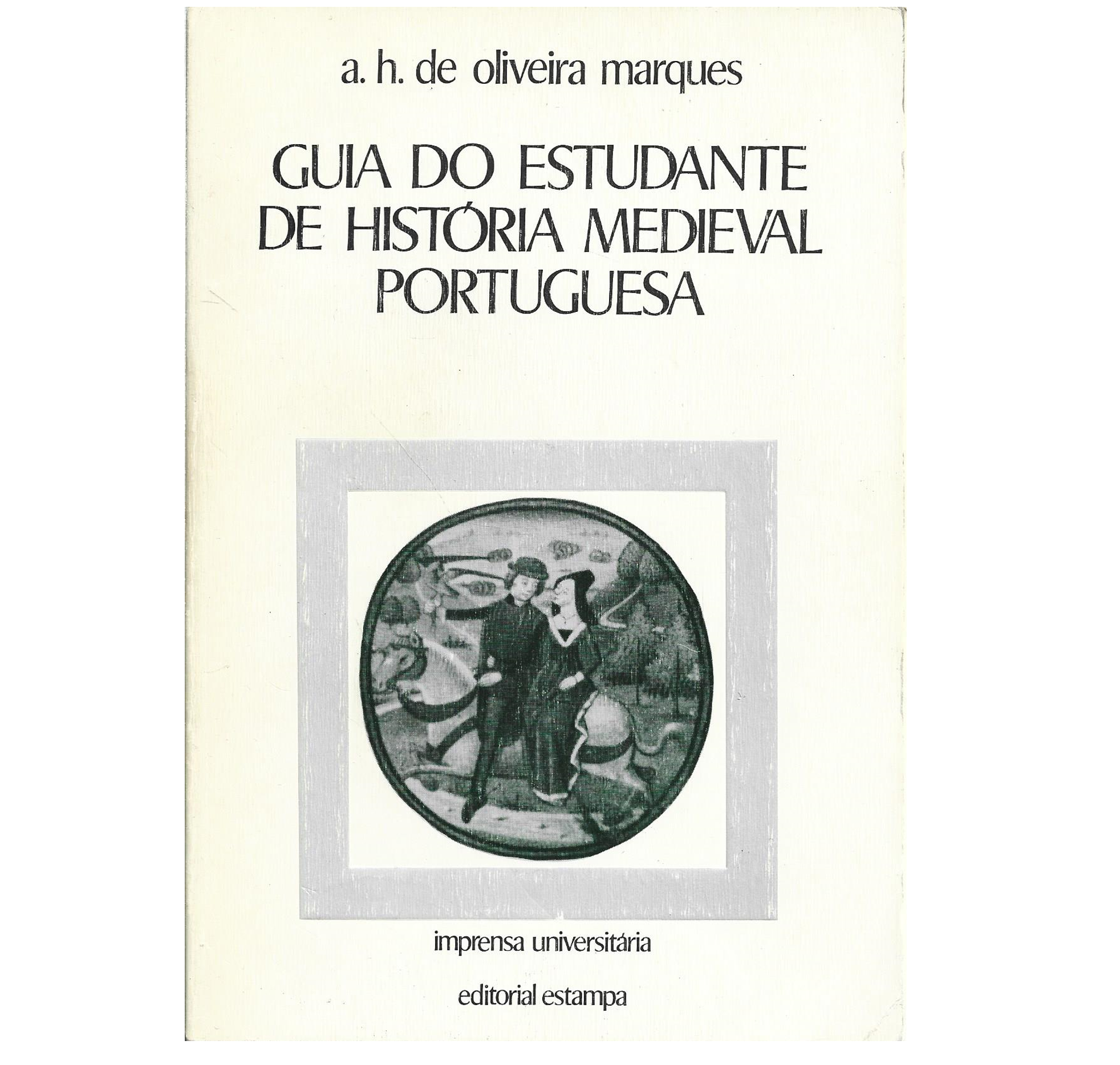 GUIA DO ESTUDANTE DE HISTÓRIA MEDIEVAL PORTUGUESA 