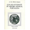 GUIA DO ESTUDANTE DE HISTÓRIA MEDIEVAL PORTUGUESA 