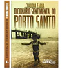 DICIONÁRIO SENTIMENTAL DO PORTO SANTO