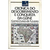 CRÓNICA DO DESCOBRIMENTO E CONQUISTA DA GUINÉ.