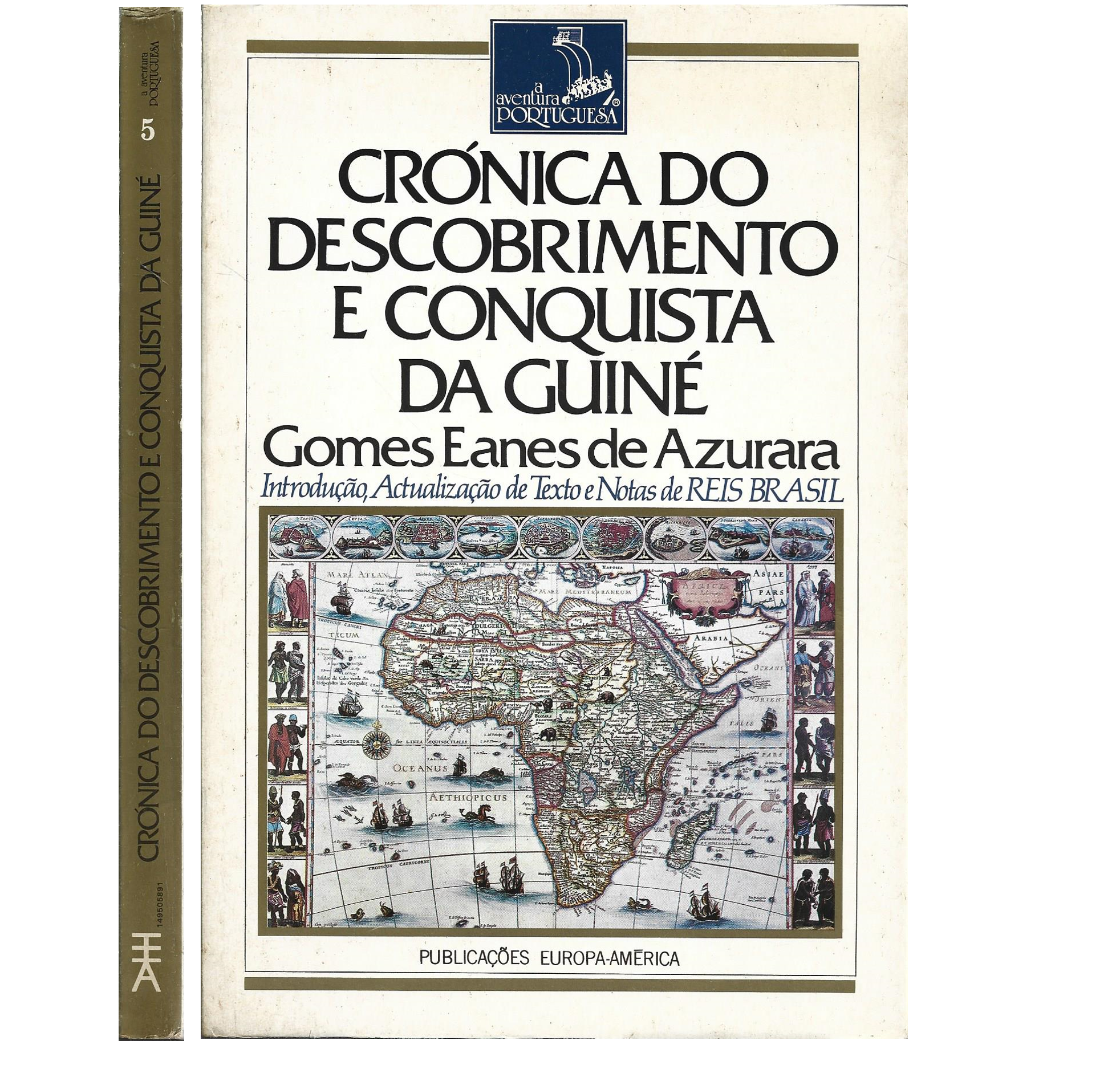 CRÓNICA DO DESCOBRIMENTO E CONQUISTA DA GUINÉ.