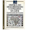 CRÓNICA DO DESCOBRIMENTO E CONQUISTA DA GUINÉ.