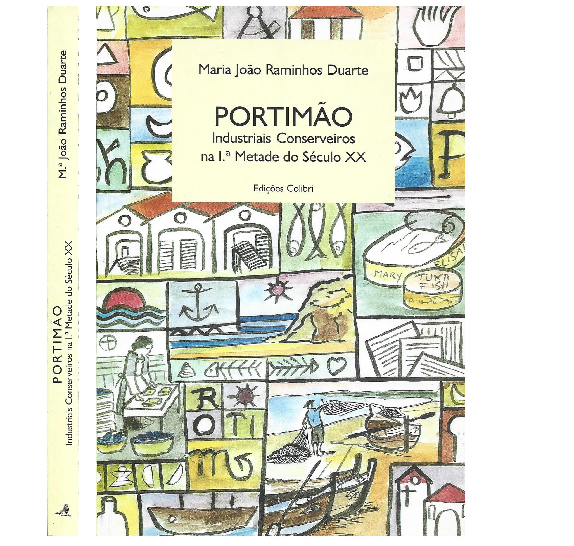 PORTIMÃO: INDUSTRIAIS CONSERVEIROS NA 1ª METADE DO SÉCULO XX.