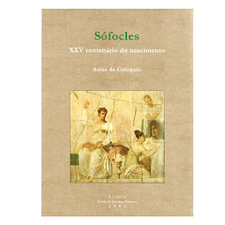 SÓFOCLES: XXV CENTENÁRIO DO SEU NASCIMENTO: ACTAS