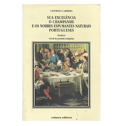  O CHAMPANHE E OS NOBRES ESPUMANTES NATURAIS PORTUGUESES  
