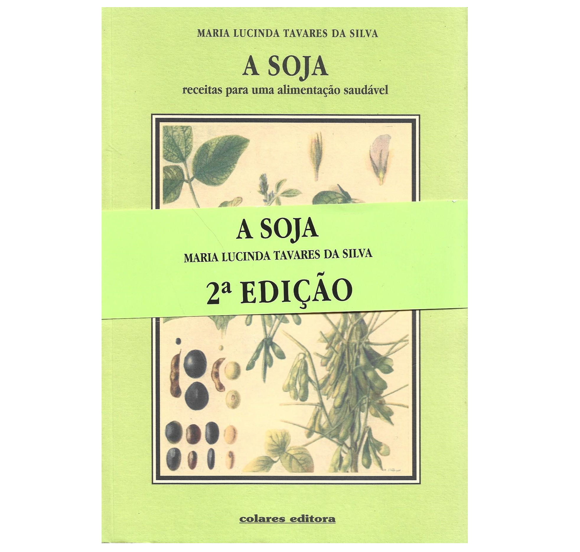 A SOJA: RECEITAS PARA UMA ALIMENTAÇÃO SAUDÁVEL