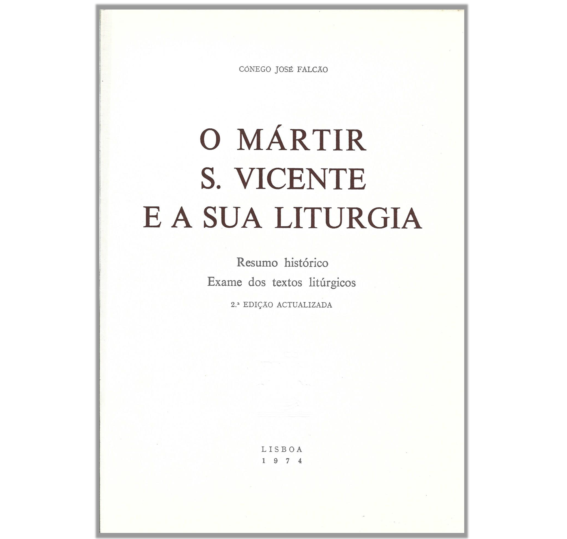 O MÁRTIR S. VICENTE E A SUA LITURGIA