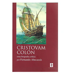 CRISTOVAM COLÓN: UMA BIOGRAFIA CRÍTICA.