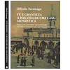FÉ E GRANDEZA A BOA VIDA DE UMA CASA MONÁSTICA
