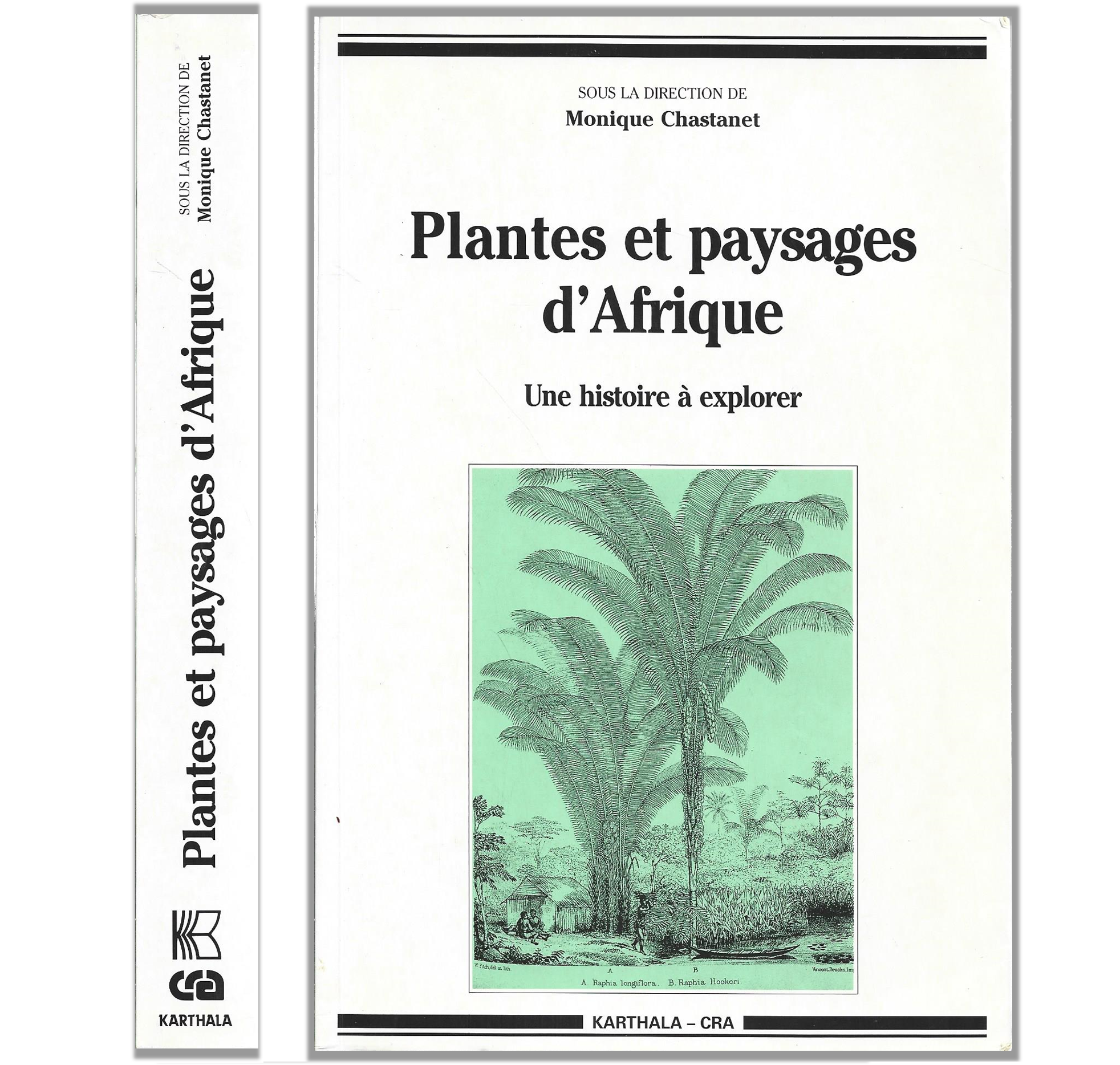 PLANTES ET PAYSAGES D'AFRIQUE. UNE HISTOIRE À EXPLORER.