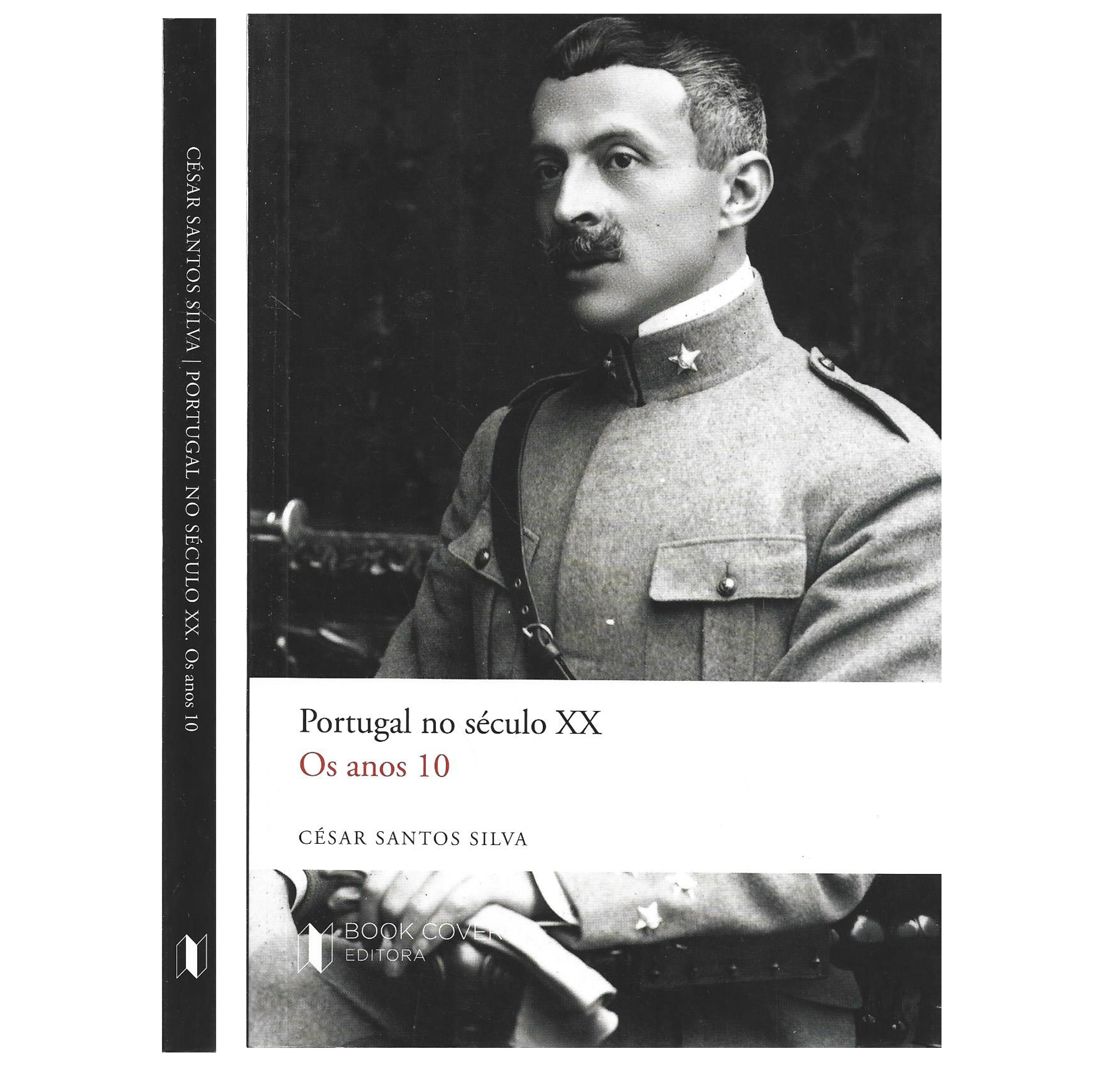 PORTUGAL NO SÉCULO XX: OS ANOS 10