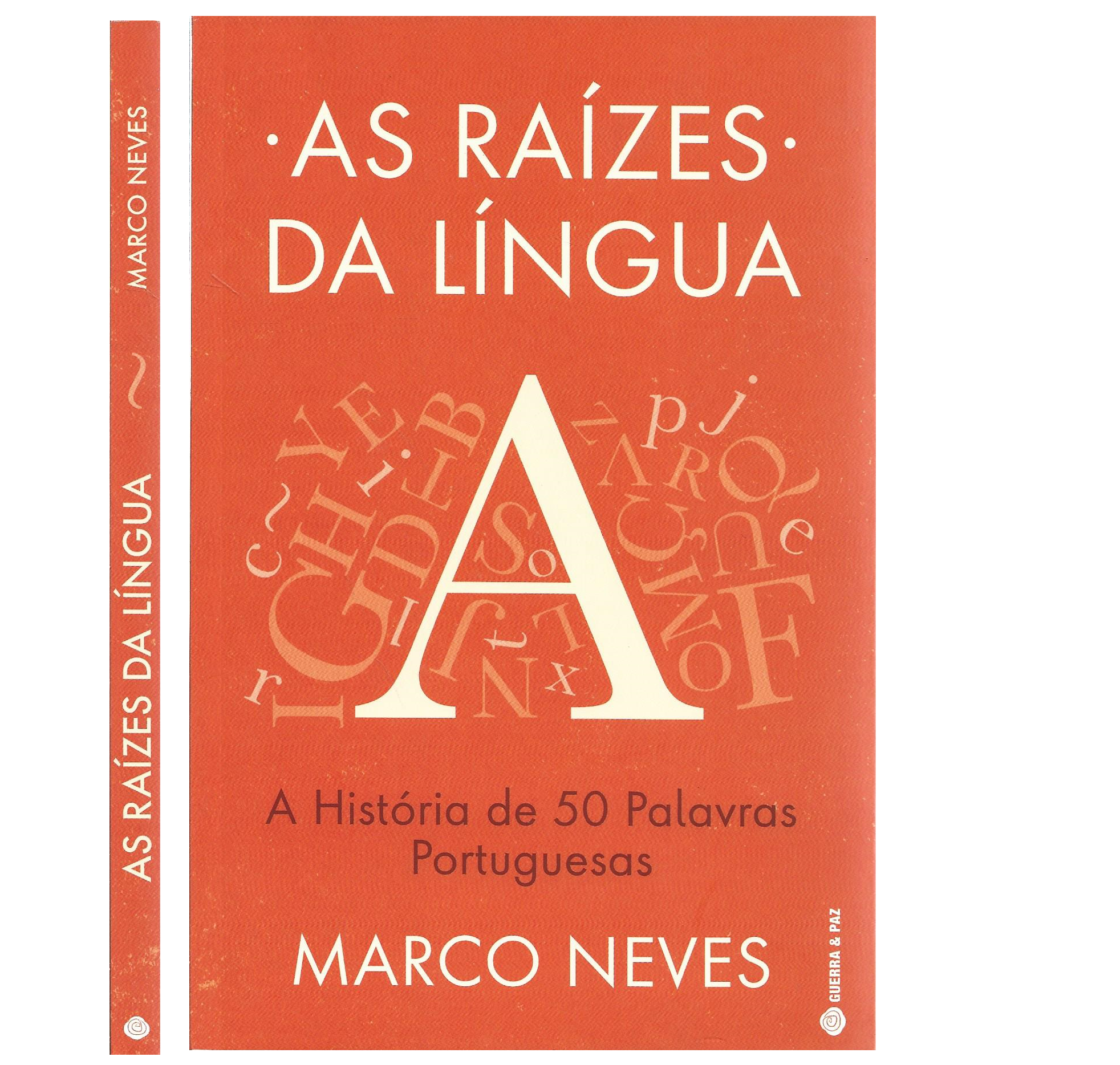 AS RAÍZES DA LÍNGUA
