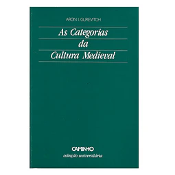 AS CATEGORIAS DA CULTURA MEDIEVAL