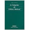 AS CATEGORIAS DA CULTURA MEDIEVAL