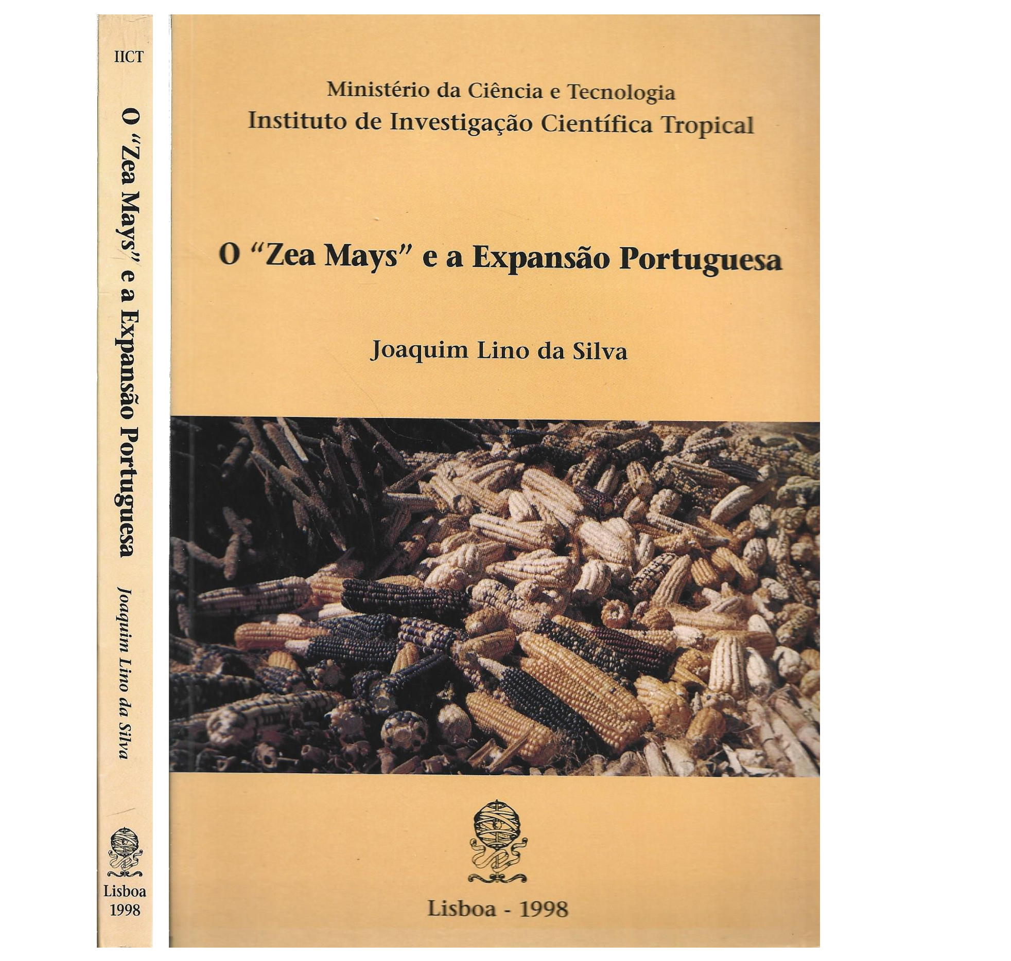 O “ZEA MAYS” [MILHO] E A EXPANSÃO PORTUGUESA.