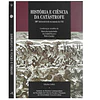 TERRAMOTO DE 1755. HISTÓRIA E CIÊNCIA DA CATÁSTROFE