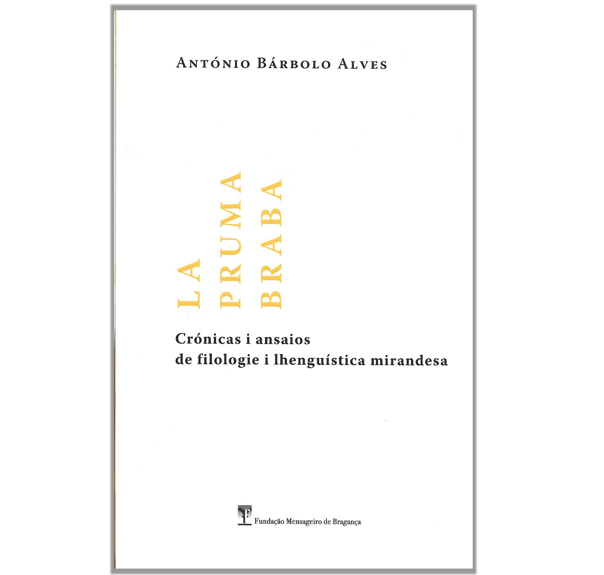CRÓNICAS I ANSAIOS DE FILOLOGIE I LHENGUÍSTICA MIRANDESA.