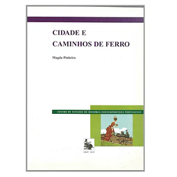 CIDADE E CAMINHOS DE FERRO