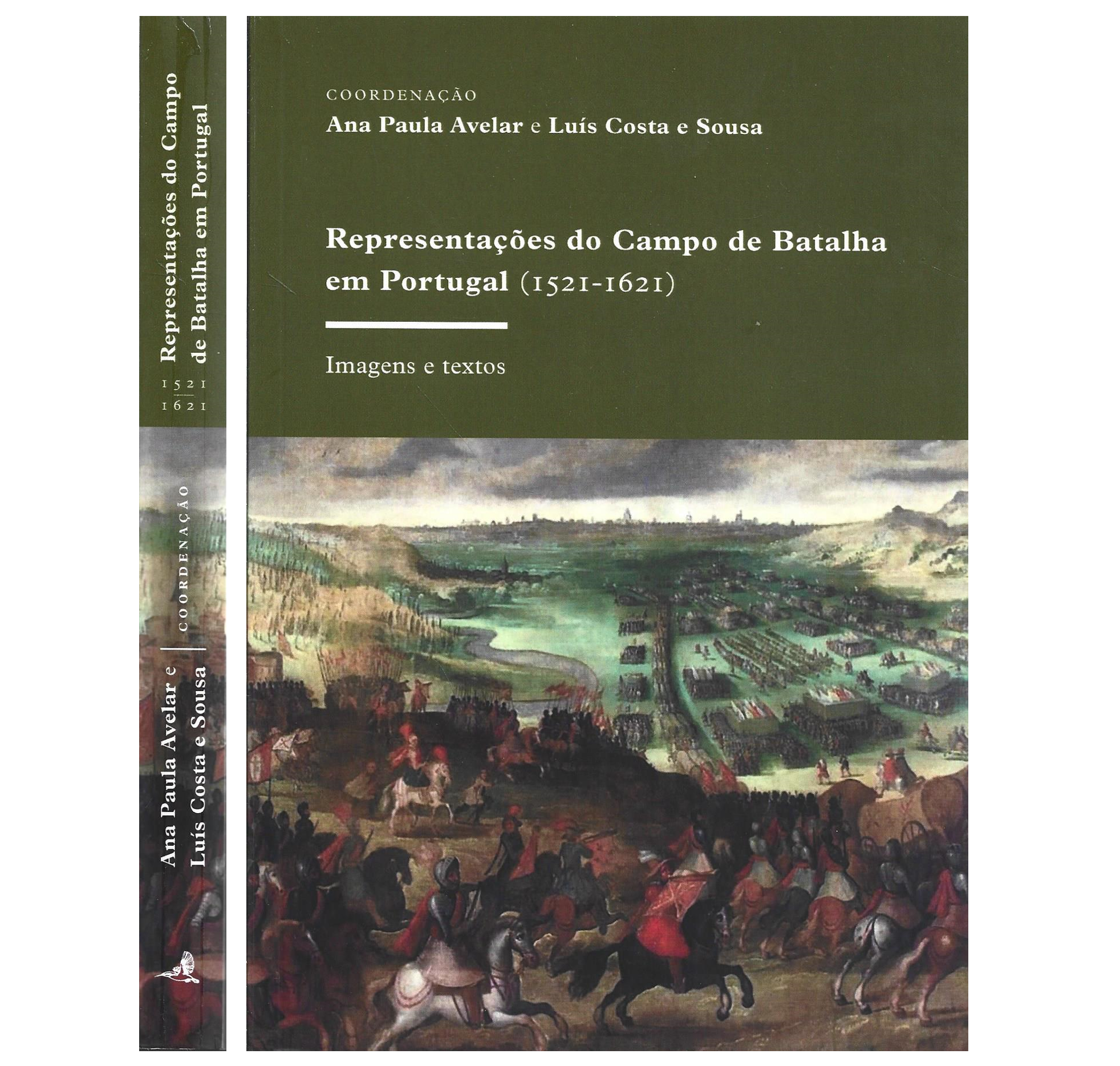 REPRESENTAÇÕES DO CAMPO DE BATALHA EM PORTUGAL (1521-1621)