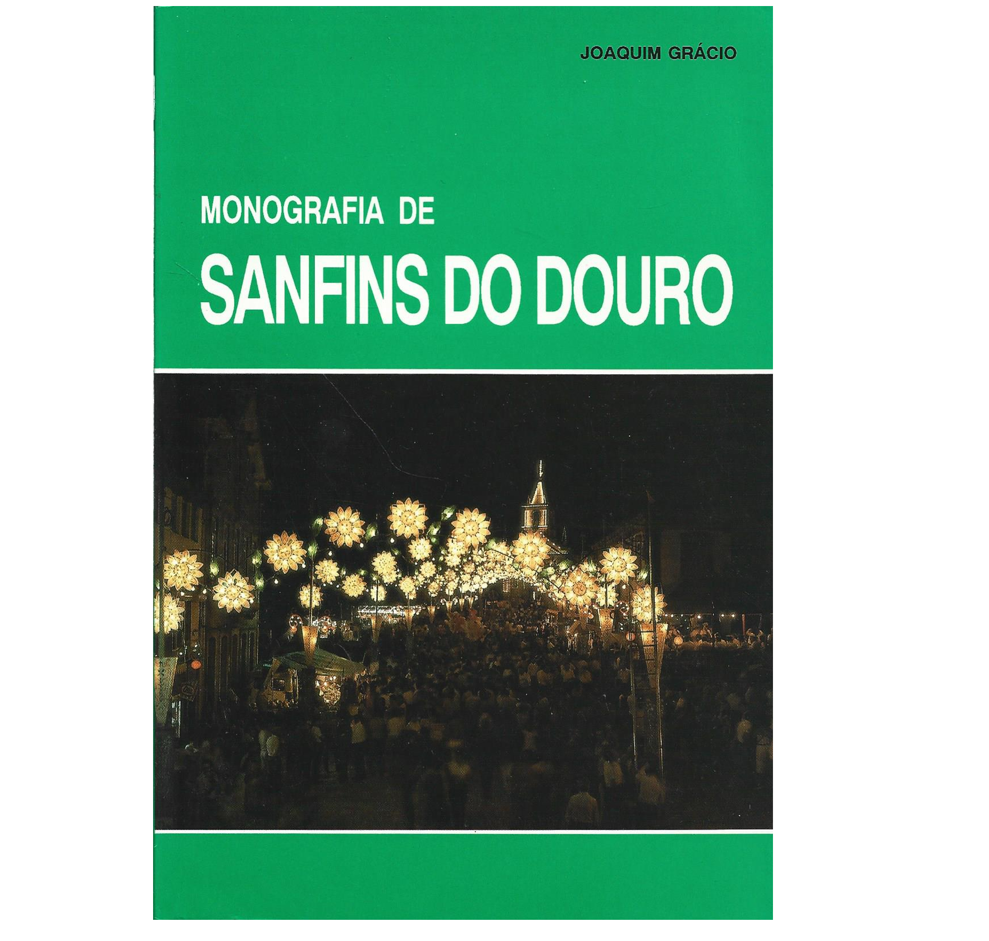 MONOGRAFIA DE SANFINS DO DOURO