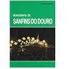 MONOGRAFIA DE SANFINS DO DOURO