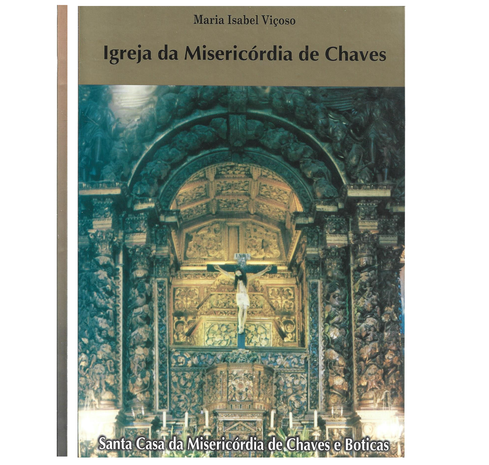 IGREJA DA MISERICÓDIA DE CHAVES.