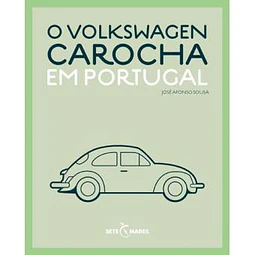 O VOLKSWAGEN CAROCHA EM PORTUGAL