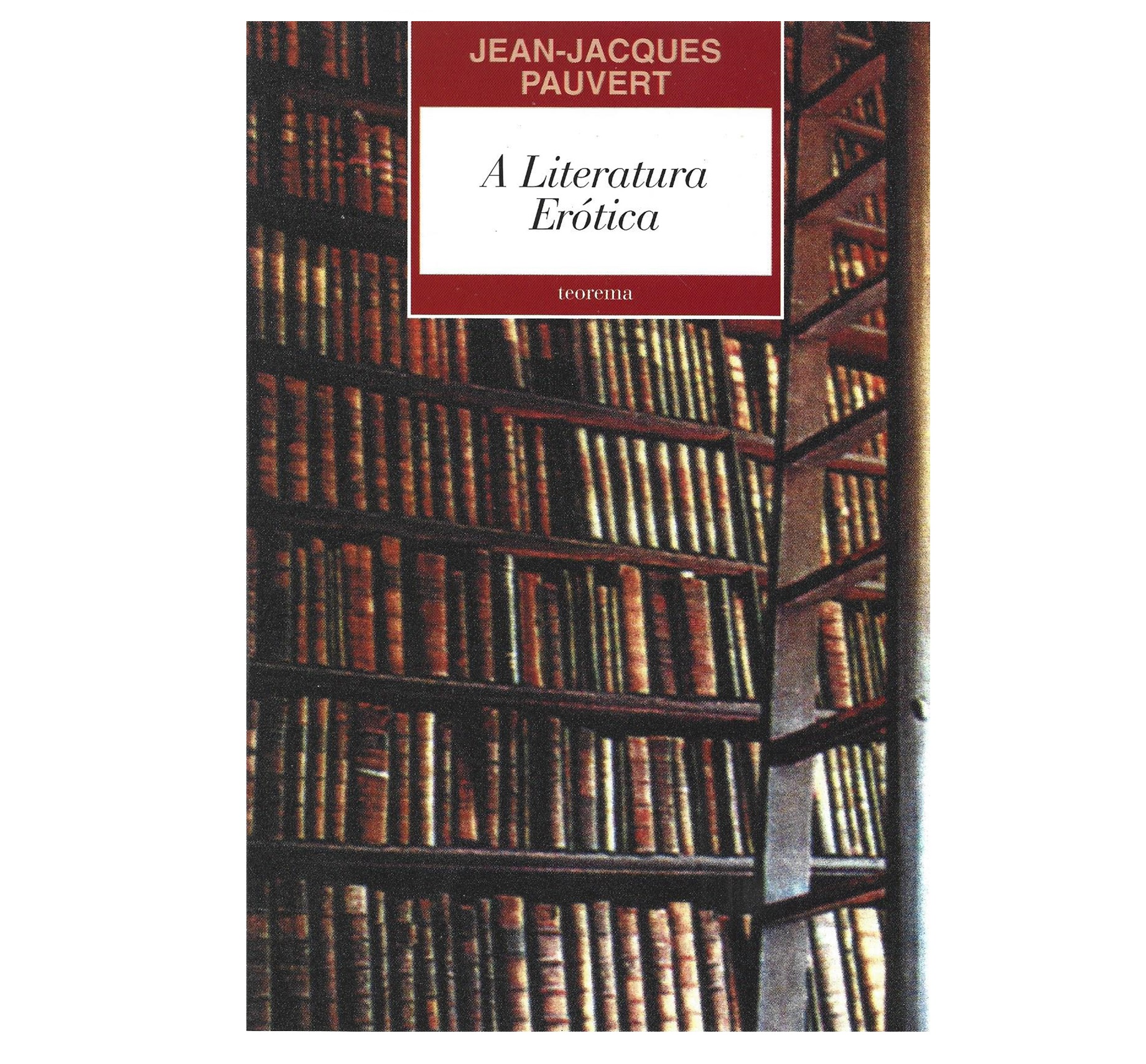 A LITERATURA ERÓTICA 