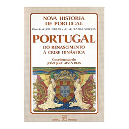 PORTUGAL: DO RENASCIMENTO À CRISE DINÁSTICA 