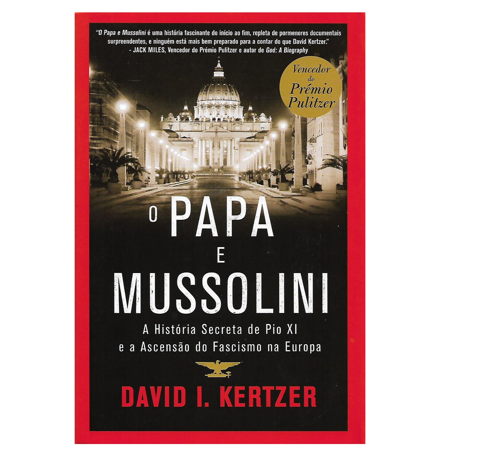 O PAPA E MUSSOLINI 