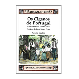 OS CIGANOS DE PORTUGAL. COM UM ESTUDO SOBRE O CALÃO