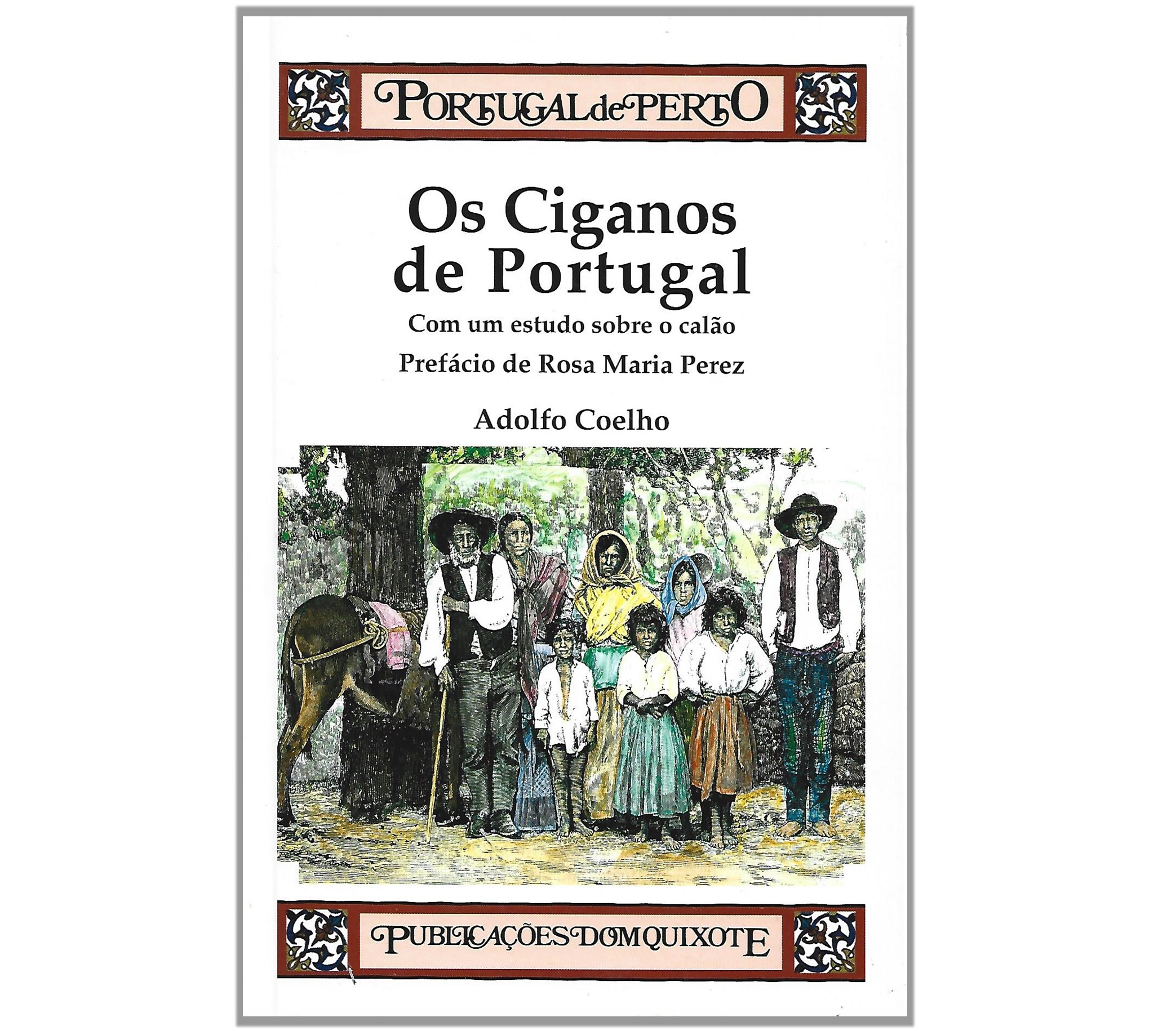 OS CIGANOS DE PORTUGAL. COM UM ESTUDO SOBRE O CALÃO